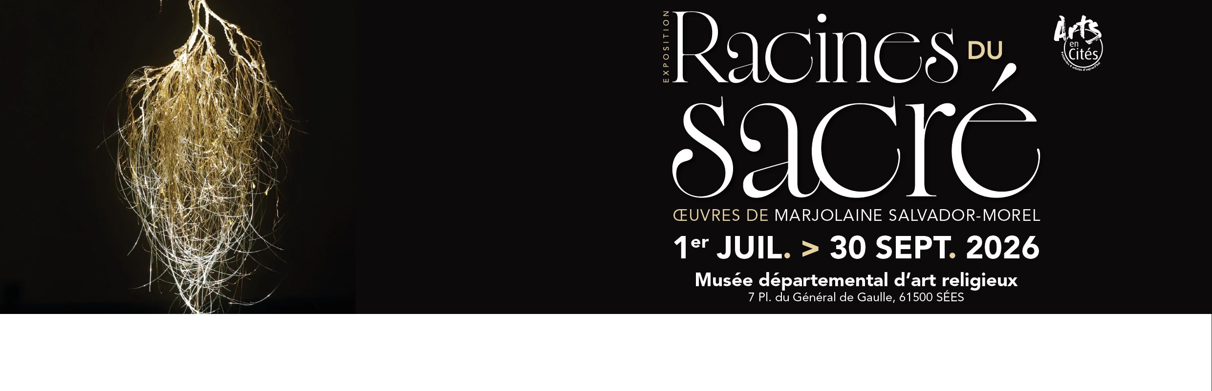 Exposition : Racines du sacré. OEuvres de Marjolaine Salvador-Morel